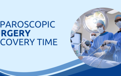 Laparoscopic Surgery Recovery Time
