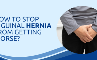How Do You Stop an Inguinal Hernia Getting Worse?