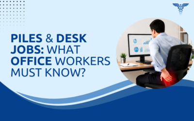 Piles & Desk Jobs: What Office Workers Must Know?