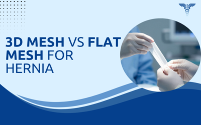 3D Mesh vs Flat Mesh: Which Is Better for Hernia?
