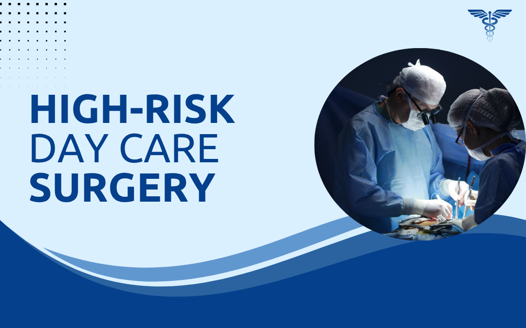 High-Risk Day Care Surgery